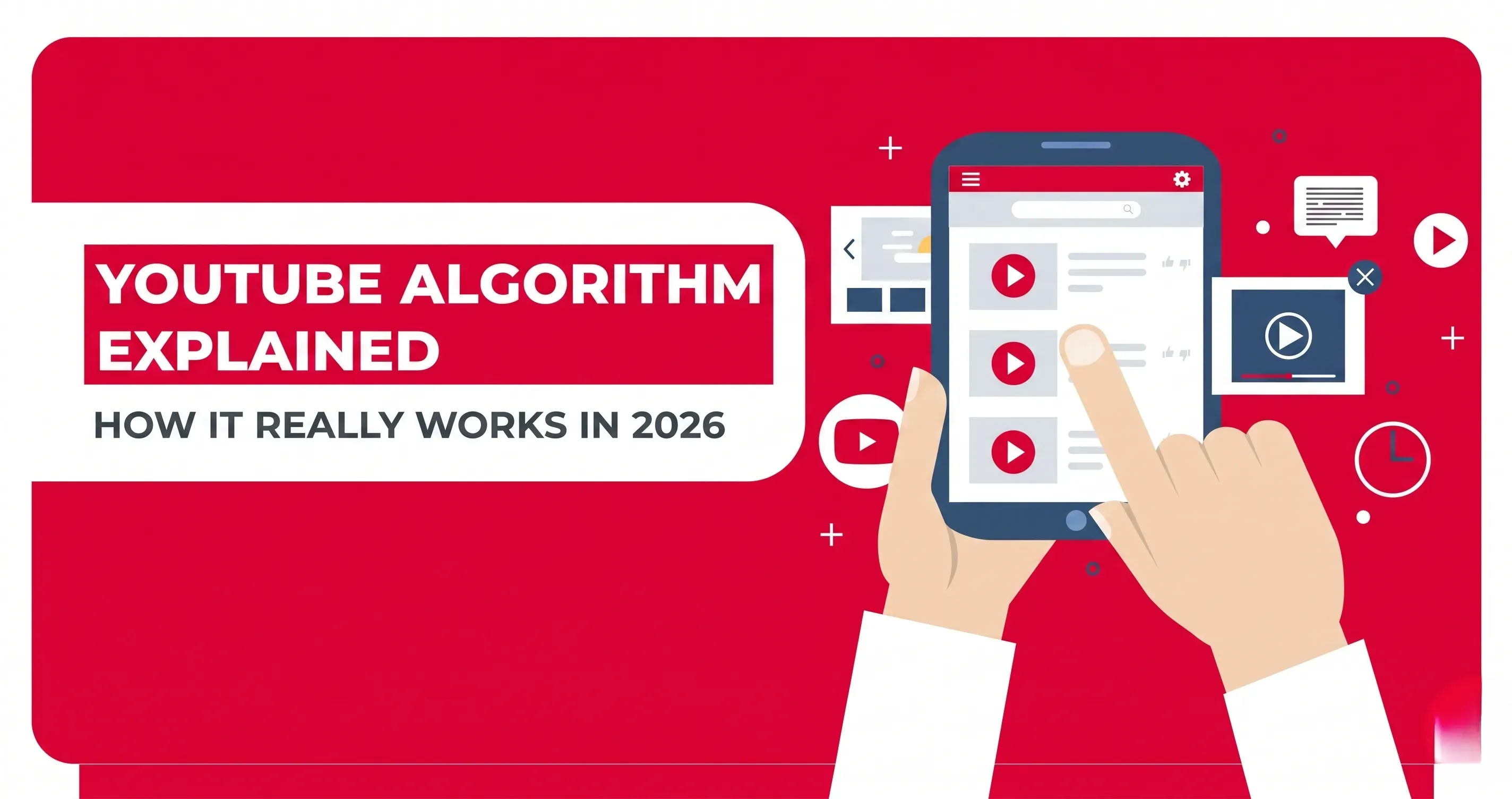 How the YouTube Algorithm Works in 2026