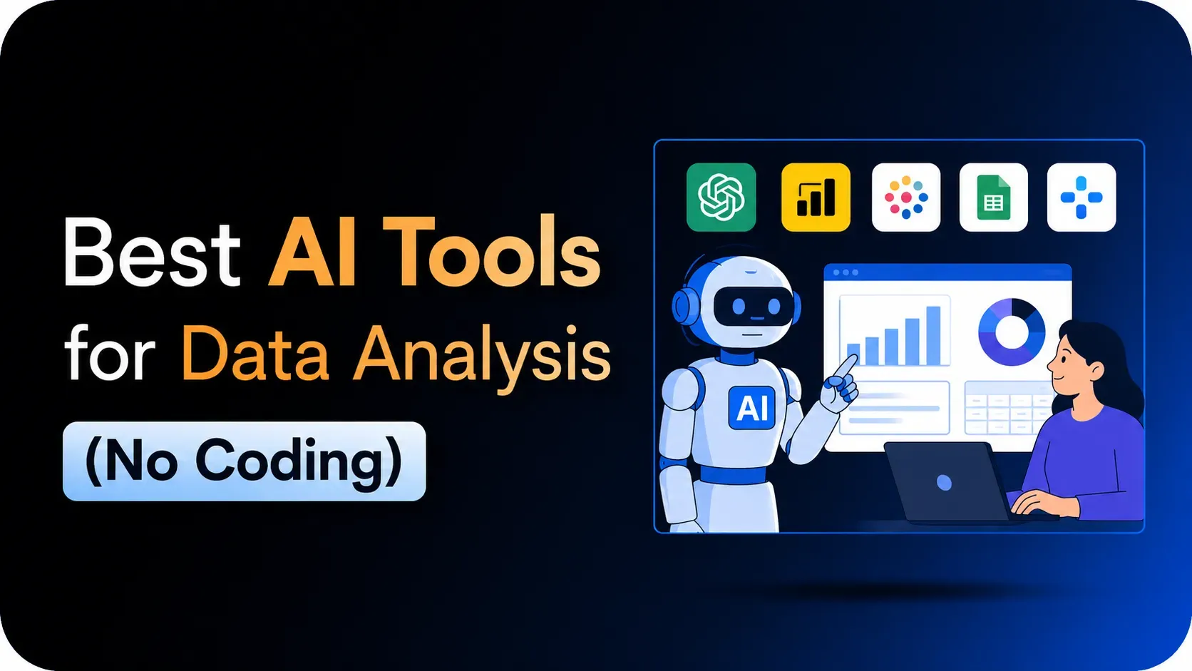 Best AI Tools for Data Analysis (No Coding)