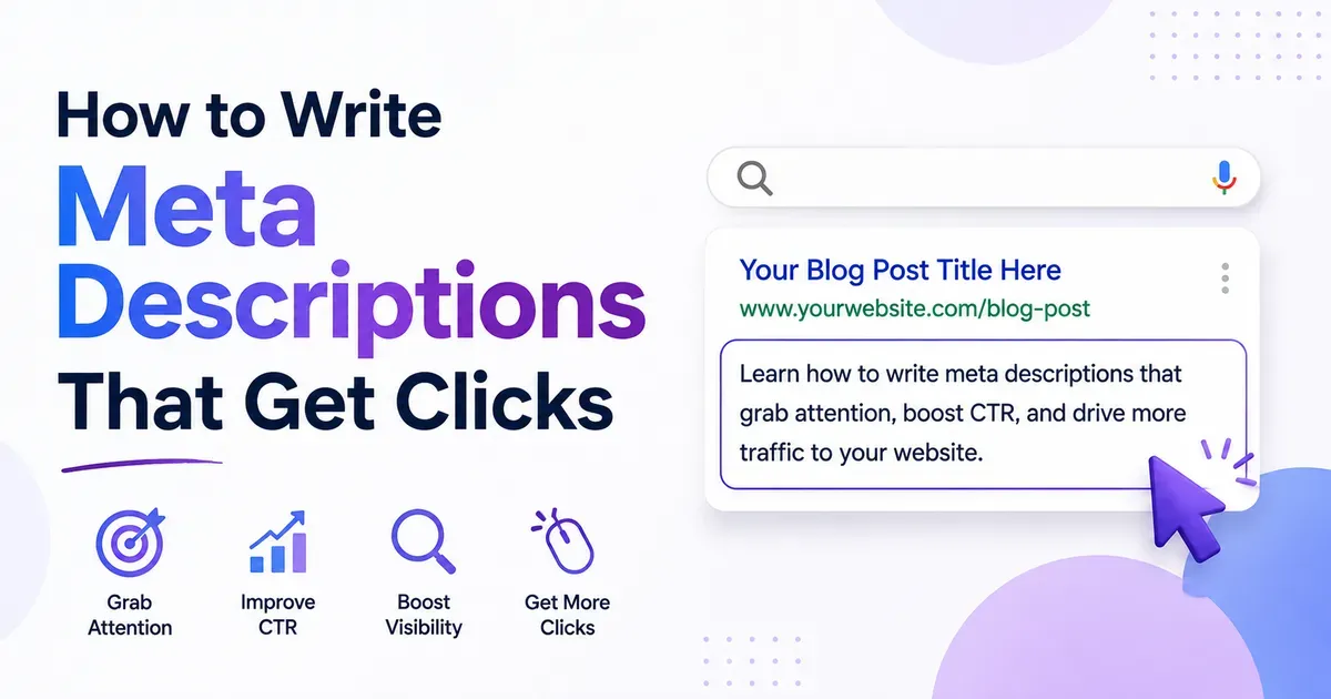 How to Write Meta Descriptions That Get Clicks