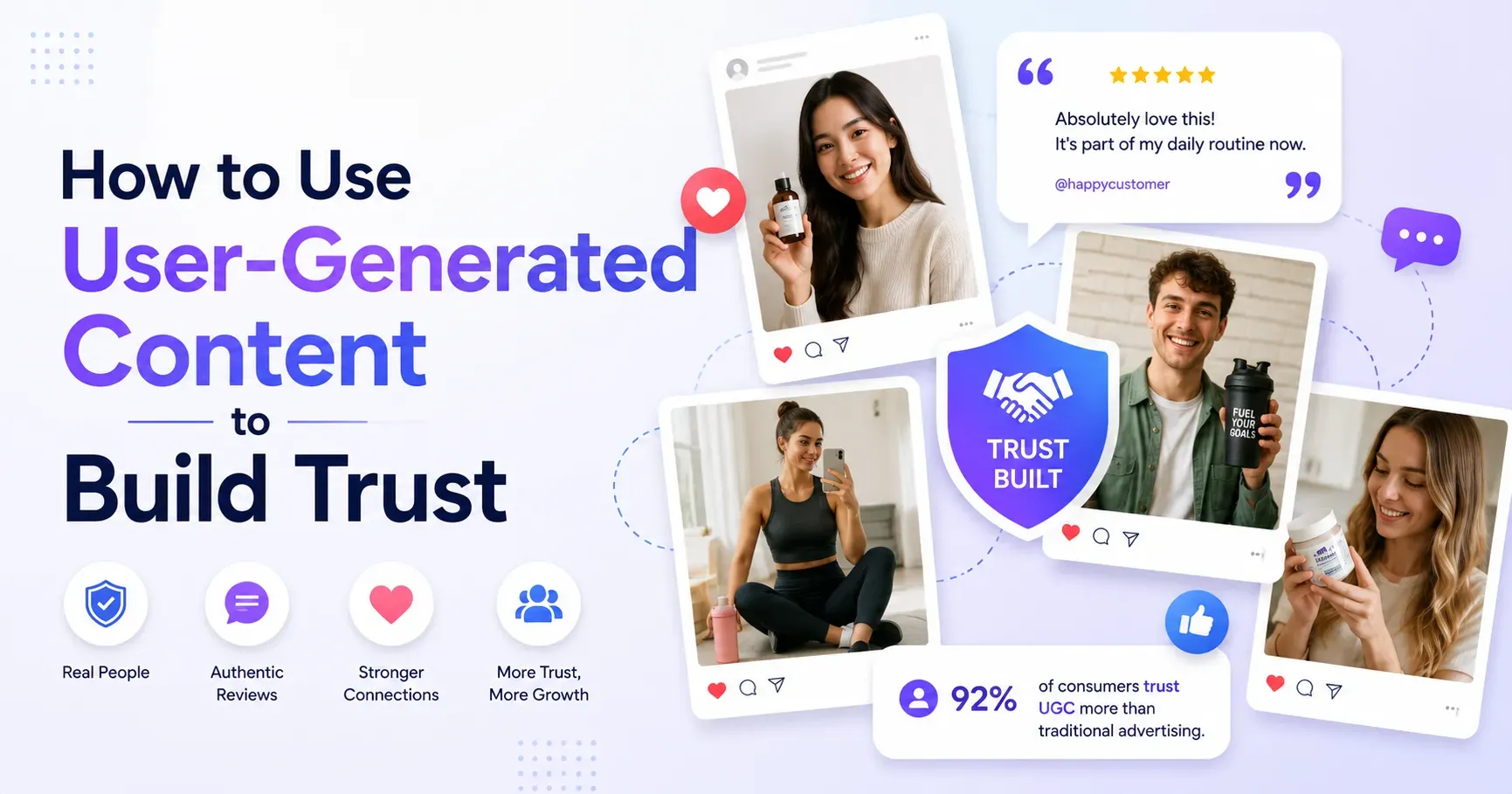 How to Use User-Generated Content to Build Trust